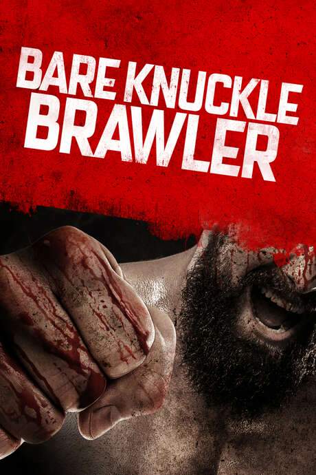 Bare Knuckle Brawler (2019) movie poster