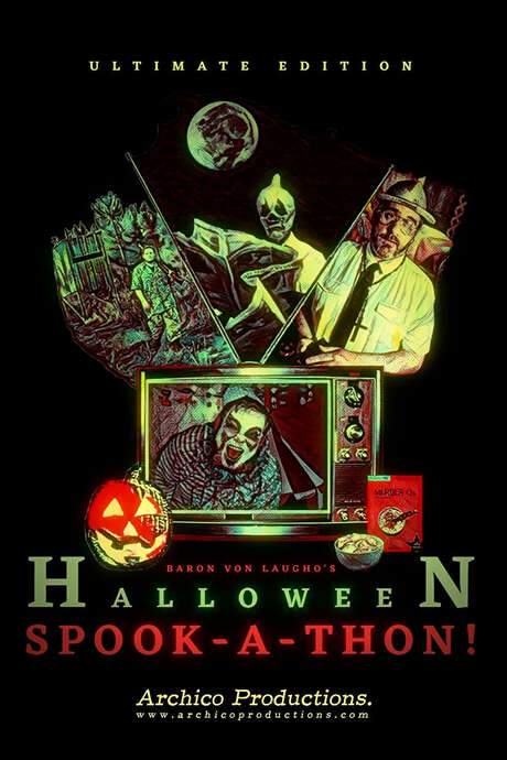 Baron Von Laugho’s Halloween Spook-A-Thon! (2016) movie poster