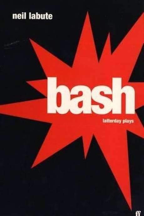 Bash: Latter-Day Plays (2001) movie poster