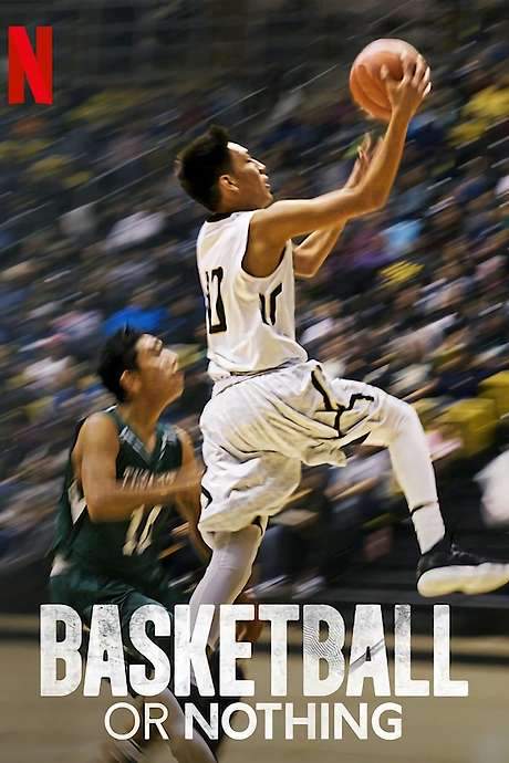 Basketball or Nothing (2019) movie poster