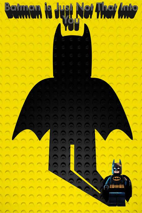 Batman Is Just Not That Into You (2017) movie poster