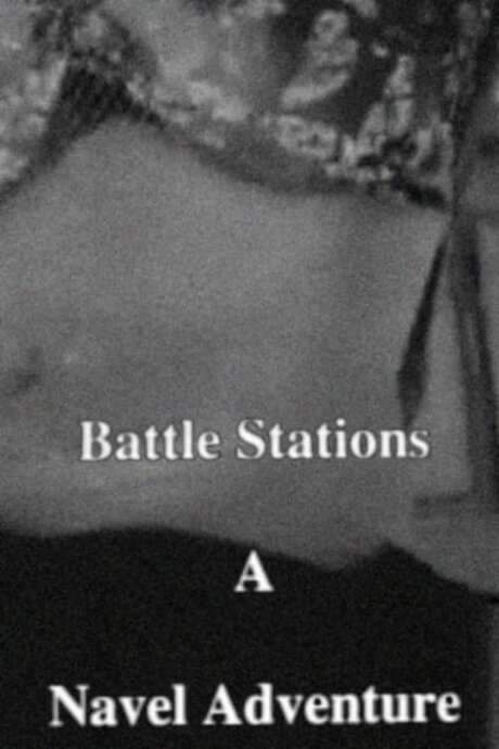 Battle Stations – A Navel Adventure (2002) movie poster
