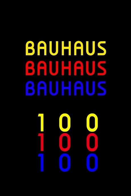 Bauhaus 100 (2019) movie poster