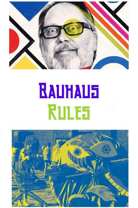 Bauhaus Rules (2019) movie poster