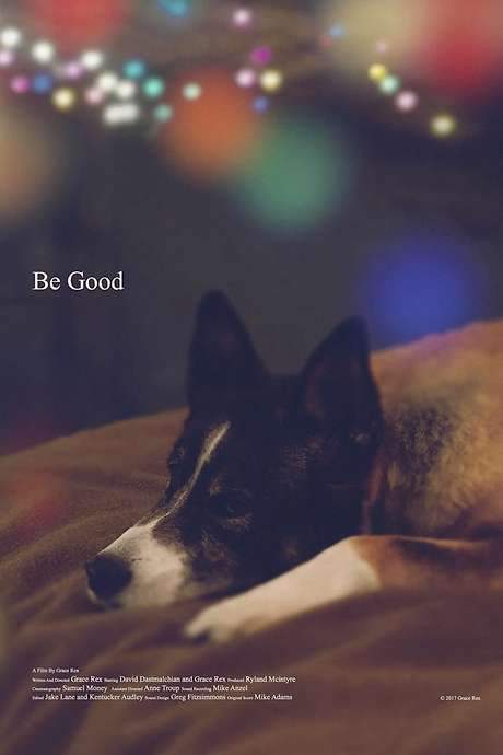 Be Good (2017) movie poster