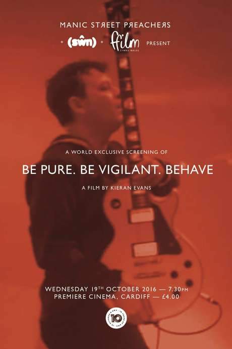Be Pure. Be Vigilant. Behave. (2016) movie poster