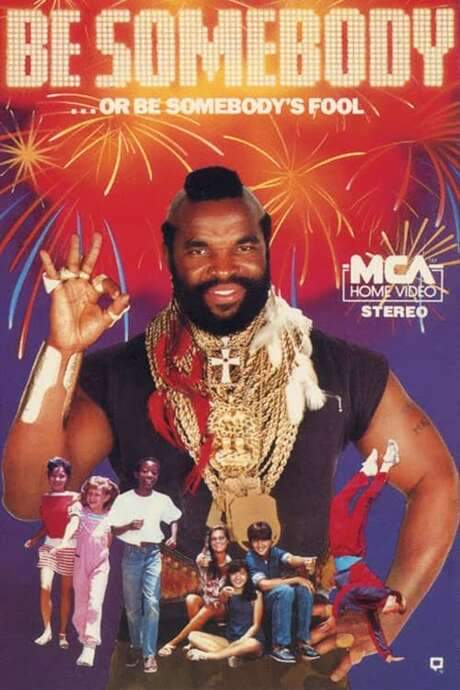 Be Somebody… or Be Somebody’s Fool! (1984) movie poster