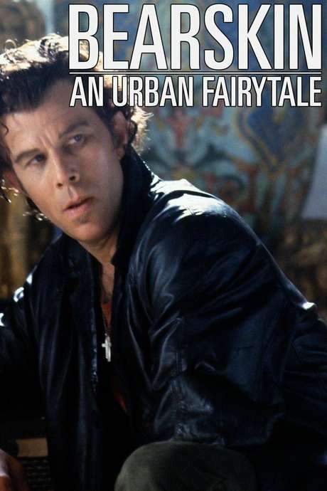 Bearskin: An Urban Fairytale (1989) movie poster