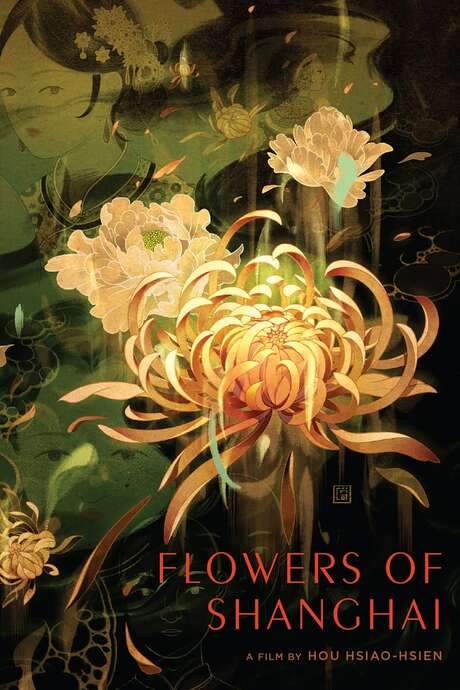 Beautified Realism: The Making of ‘Flowers of Shanghai’ (2021) movie poster