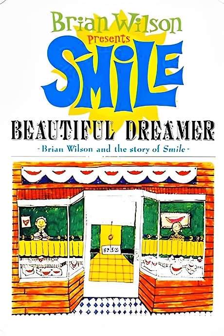 Beautiful Dreamer: Brian Wilson and the Story of Smile (2004) movie poster
