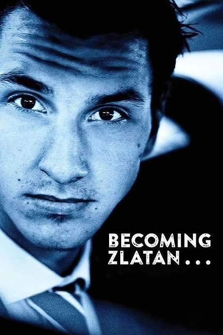 Becoming Zlatan (2015) movie poster