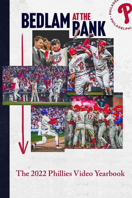 Bedlam At The Bank: The 2022 Phillies Yearbook (2022) movie poster