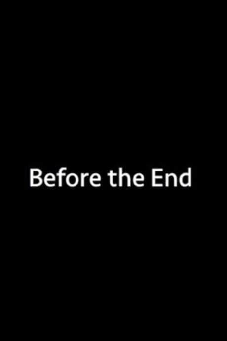 Before the End (2020) movie poster
