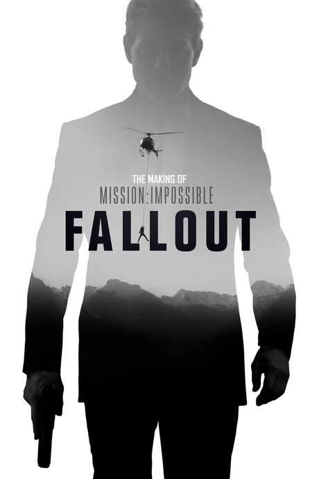 Behind the Fallout: The Making of ‘M:I-6’ (2018) movie poster