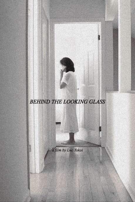 Behind the Looking Glass (2019) movie poster