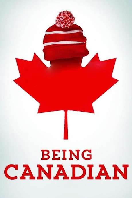 Being Canadian (2015) movie poster