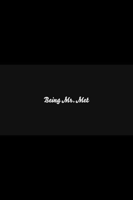Being Mr. Met (2015) movie poster