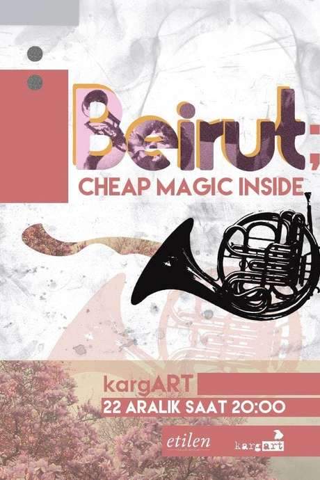 Beirut - Cheap Magic Inside (2007) movie poster