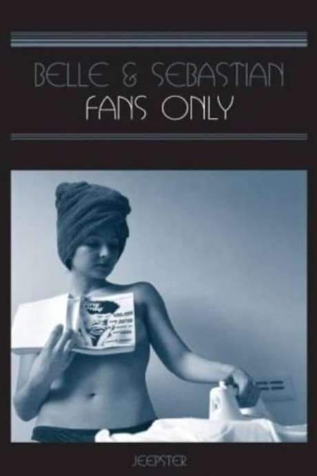 Belle & Sebastian: Fans Only (2003) movie poster