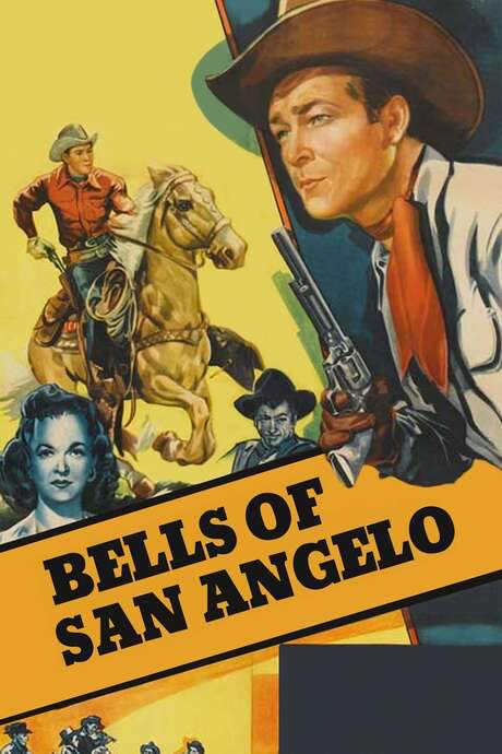 Bells of San Angelo (1947) movie poster