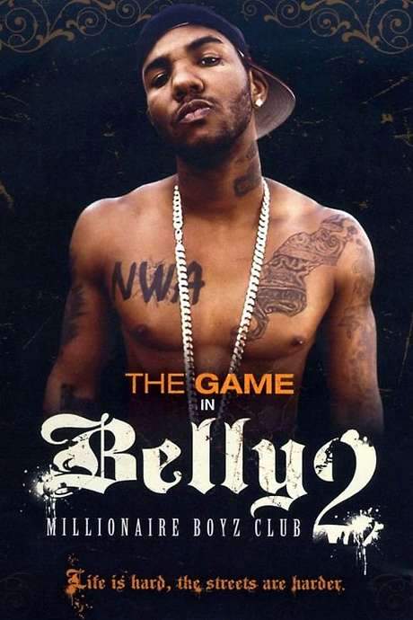Belly 2: Millionaire Boyz Club (2008) movie poster