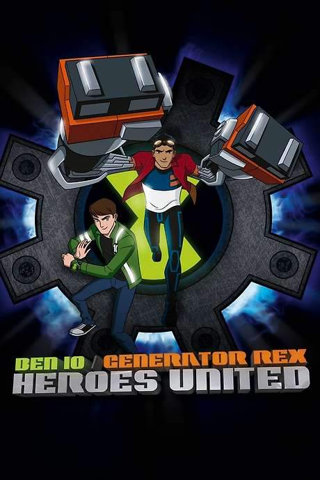Ben 10 - Generator Rex: Heroes United (2011) movie poster