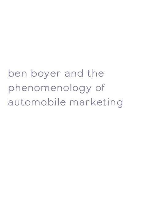 Ben Boyer and the Phenomenology of Automobile Marketing (2001) movie poster