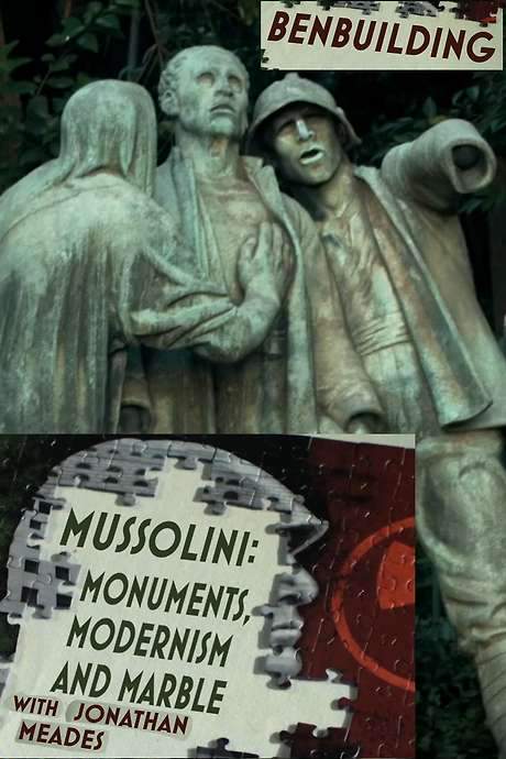 Ben Building: Mussolini, Monuments and Modernism (2016) movie poster