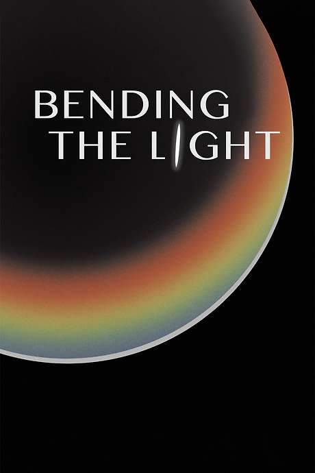 Bending the Light (2014) movie poster