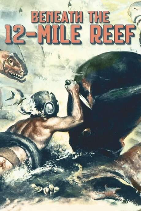 Beneath the 12-Mile Reef (1953) movie poster