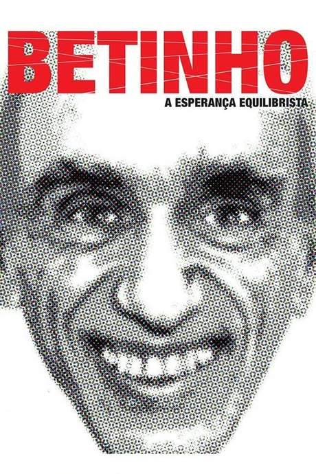 Betinho: Hope on the Line (2015) movie poster