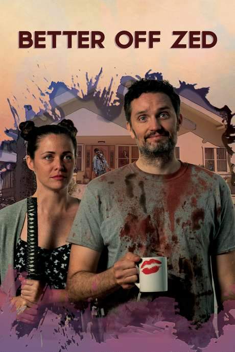 Better Off Zed (2018) movie poster