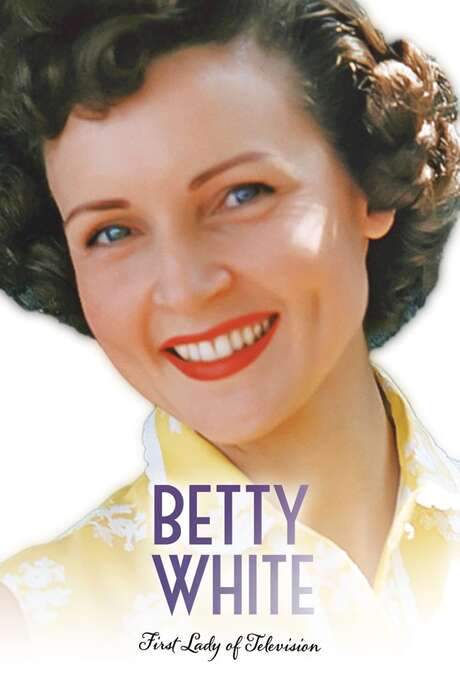 Betty White: First Lady of Television (2018) movie poster