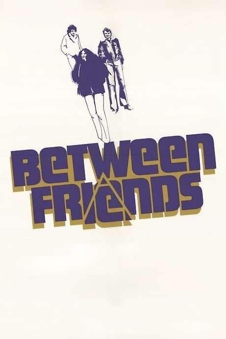 Between Friends (1973) movie poster