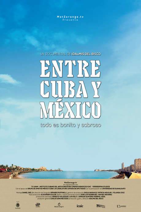 Between Cuba and Mexico, Everything is Bonito & Sabroso (2016) movie poster