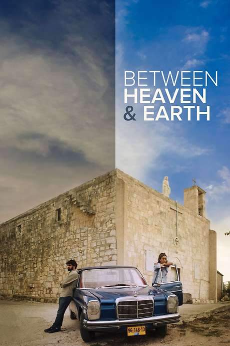 Between Heaven and Earth (2019) movie poster
