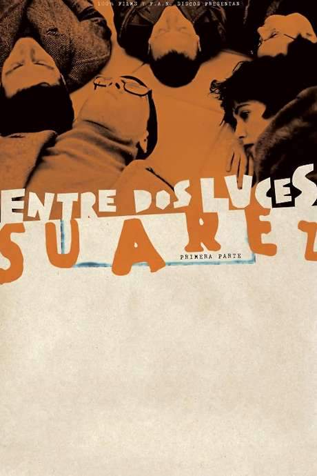 Between Two Lights: Suárez. First Part (2015) movie poster