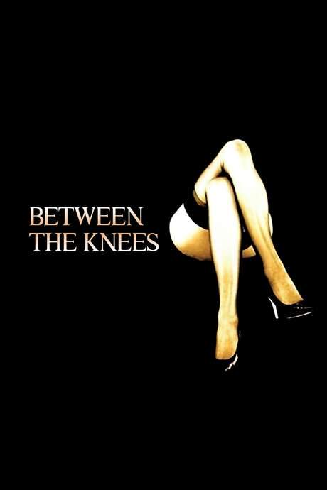 Between the Knees (1984) movie poster