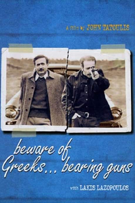 Beware of Greeks Bearing Guns (2000) movie poster