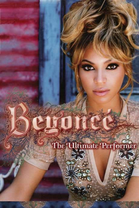 Beyoncé: The Ultimate Performer (2006) movie poster