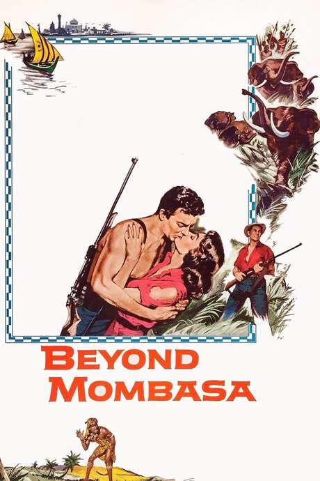 Beyond Mombasa (1956) movie poster