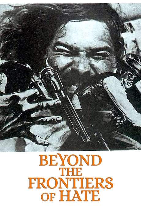 Beyond the Frontiers of Hate (1972) movie poster