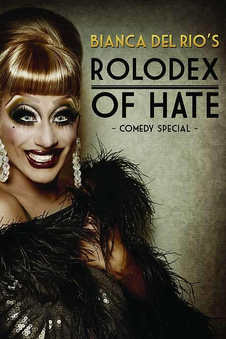Bianca Del Rio’s Rolodex of Hate (2015) movie poster