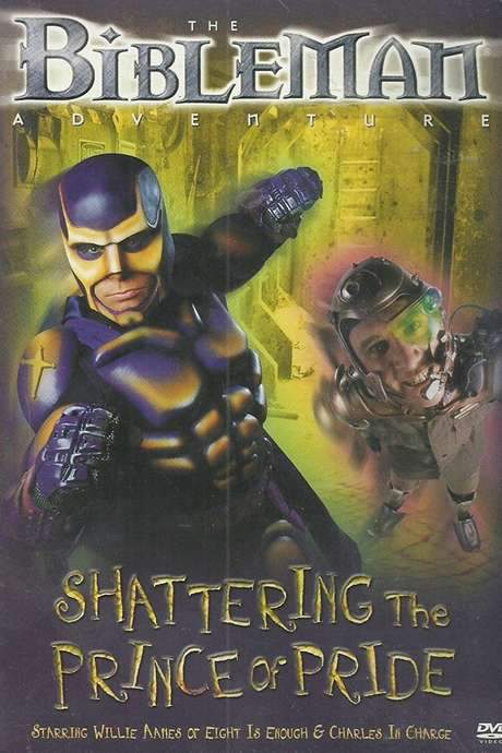 Bibleman: Shattering The Prince Of Pride (2000) movie poster