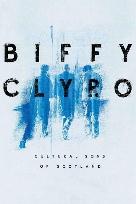 Biffy Clyro: Cultural Sons of Scotland (2022) movie poster