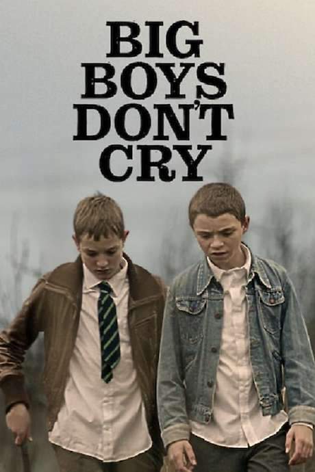 Big Boys Don’t Cry (2020) movie poster
