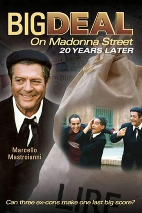 Big Deal on Madonna Street 20 Years Later (1985) movie poster
