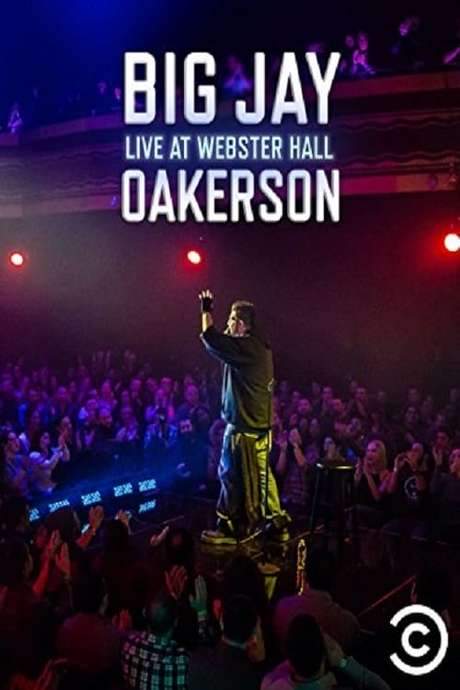 Big Jay Oakerson: Live at Webster Hall (2016) movie poster