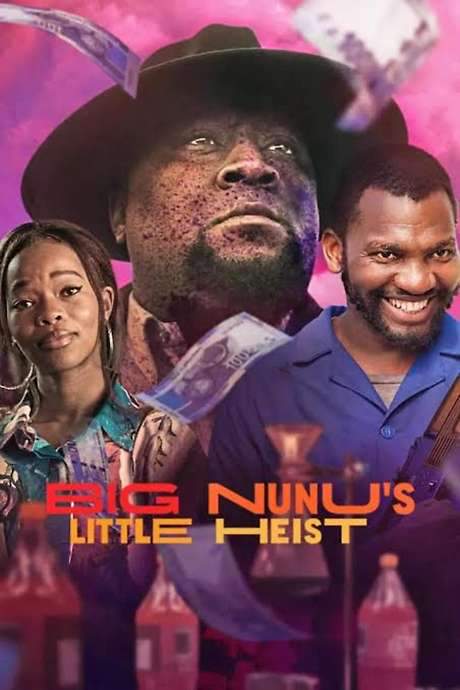 Big Nunu’s Little Heist (2023) movie poster