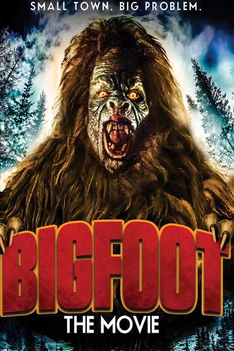 Bigfoot The Movie (2015) movie poster